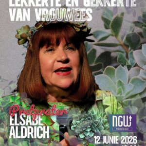 Lekkerte en Gekkerte van Vrouwees @ Snowflake Venue Potchefstroom